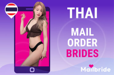 Thai Mail Order Bride: How to Find, Pros & Cons, Costs, Legal Aspects