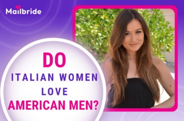 Do Italian Women Like American Men? Seek the Truth 